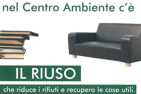 Centro del Riuso - Riduce i rifiuti e recupera le cose utili Centro del Riuso - Riduce i rifiuti e recupera le cose utili